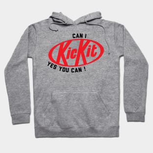 CAN I KICKIT Hoodie